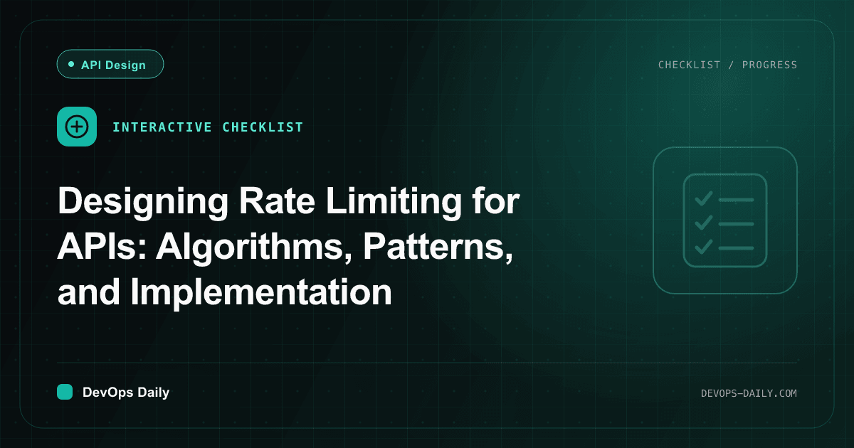 Designing Rate Limiting for APIs: Algorithms, Patterns, and Implementation