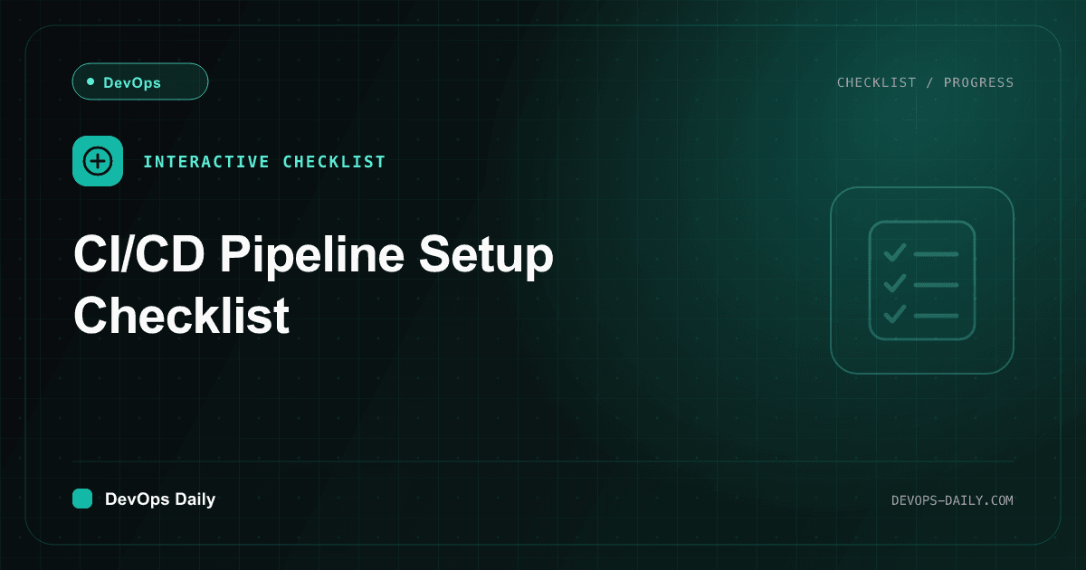 CI/CD Pipeline Setup Checklist
