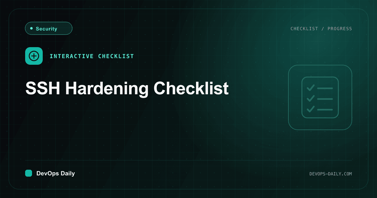 SSH Hardening Checklist