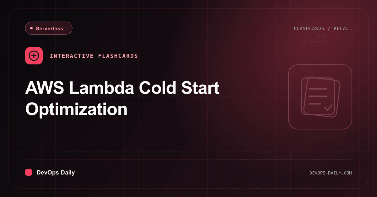 AWS Lambda Cold Start Optimization