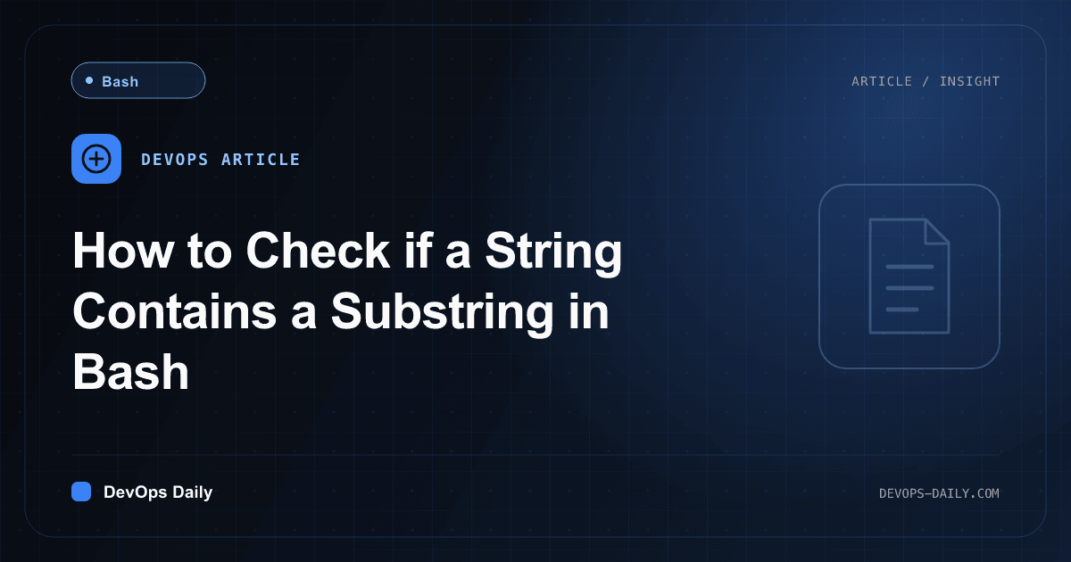 How to Check if a String Contains a Substring in Bash