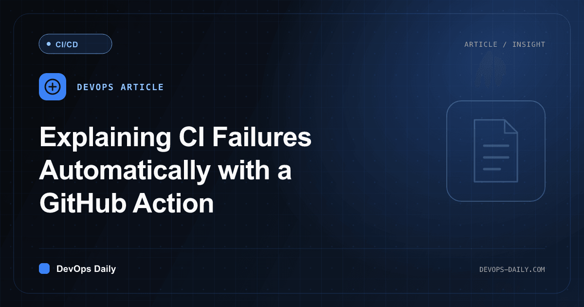 Explaining CI Failures Automatically with a GitHub Action