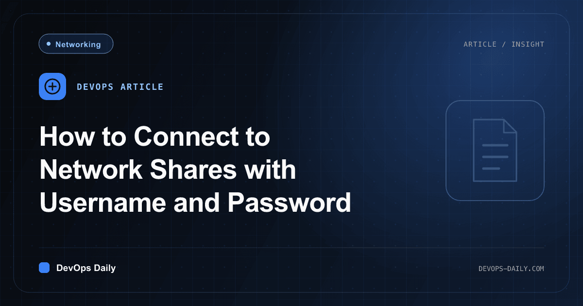 How to Connect to Network Shares with Username and Password