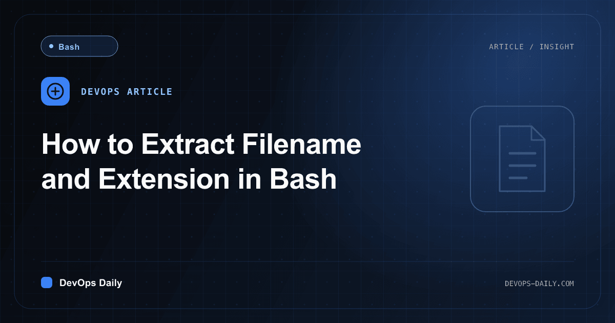 How to Extract Filename and Extension in Bash