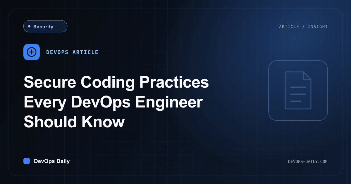 Secure Coding Practices Every DevOps Engineer Should Know